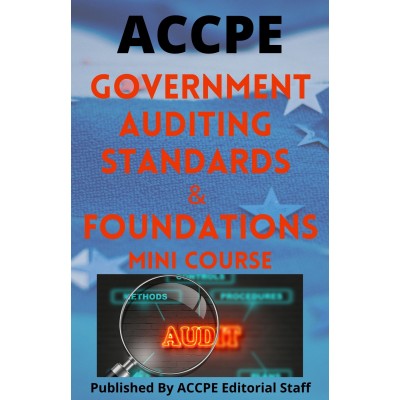 Government Auditing Standards and Foundations 2022 Mini Course